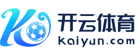 开云体育·kaiyun(中国)官方网站-官方登录入口